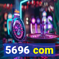 5696 com